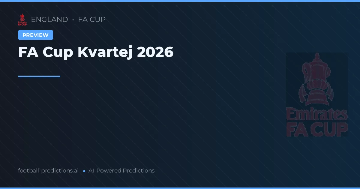 FA Cup Kvartej 2026