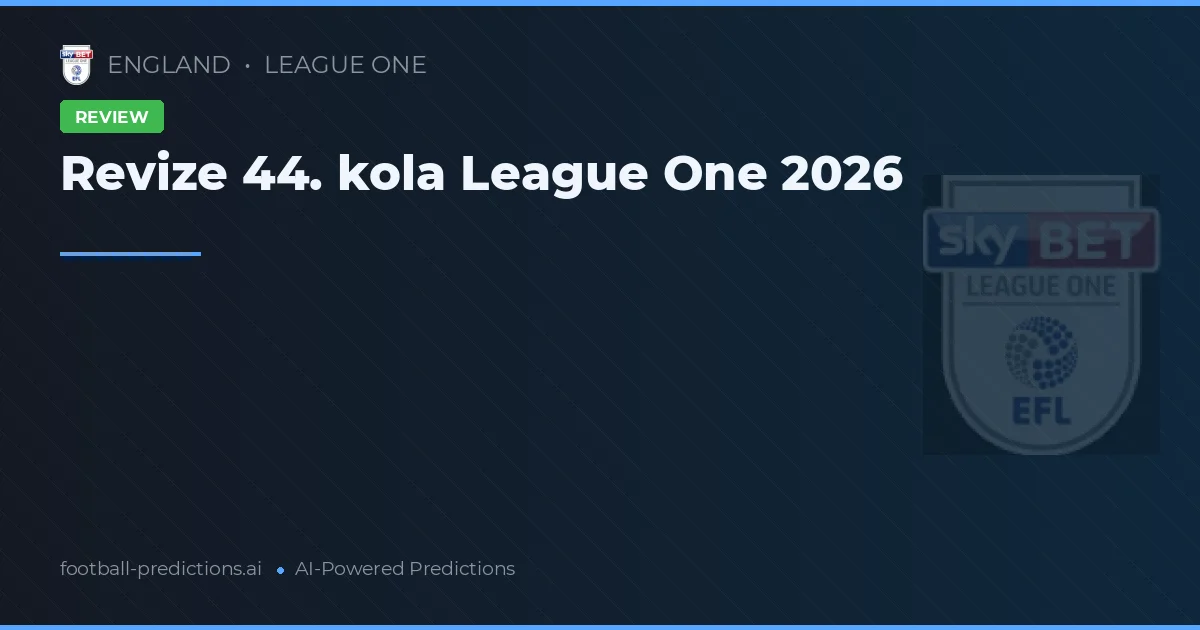 Revize 44. kola League One 2026