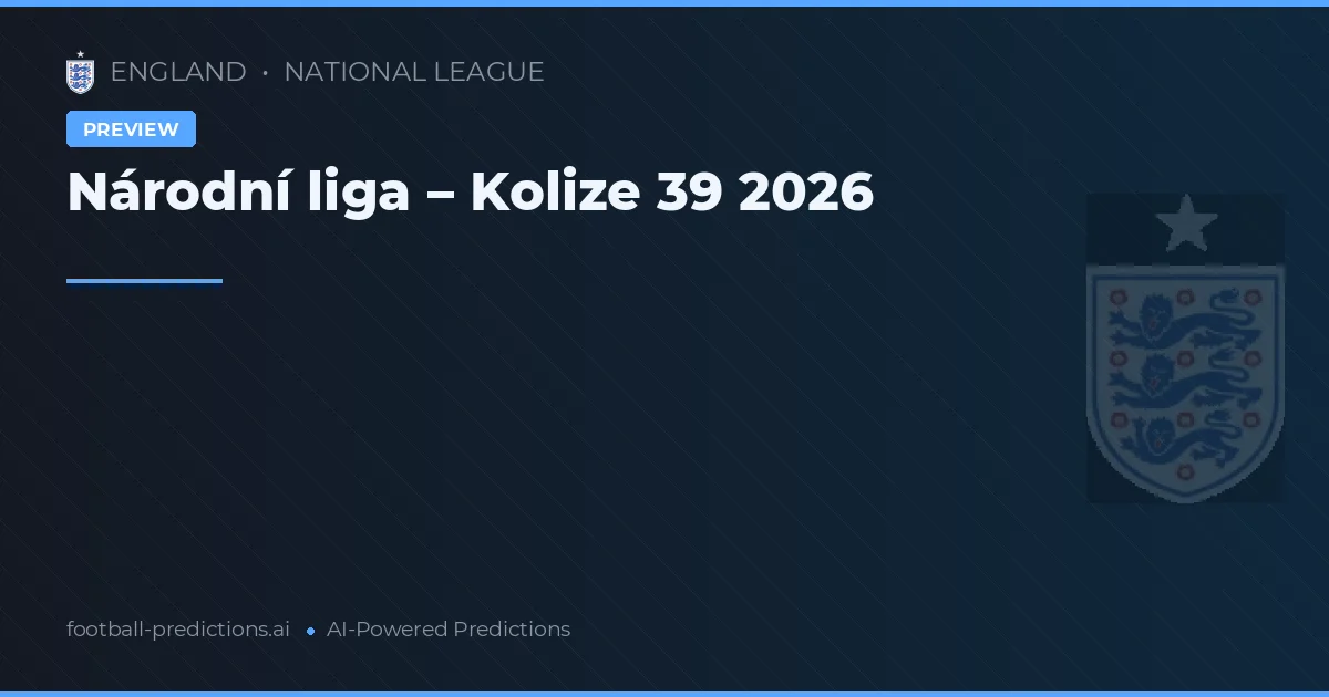 Národní liga – Kolize 39 2026