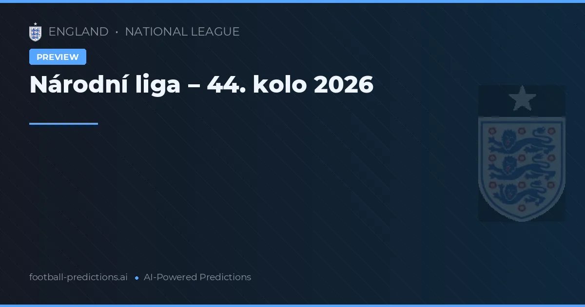 Národní liga – 44. kolo 2026
