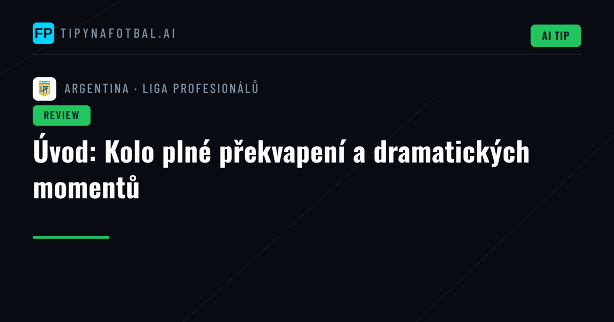 Úvod: Kolo plné překvapení a dramatických momentů
