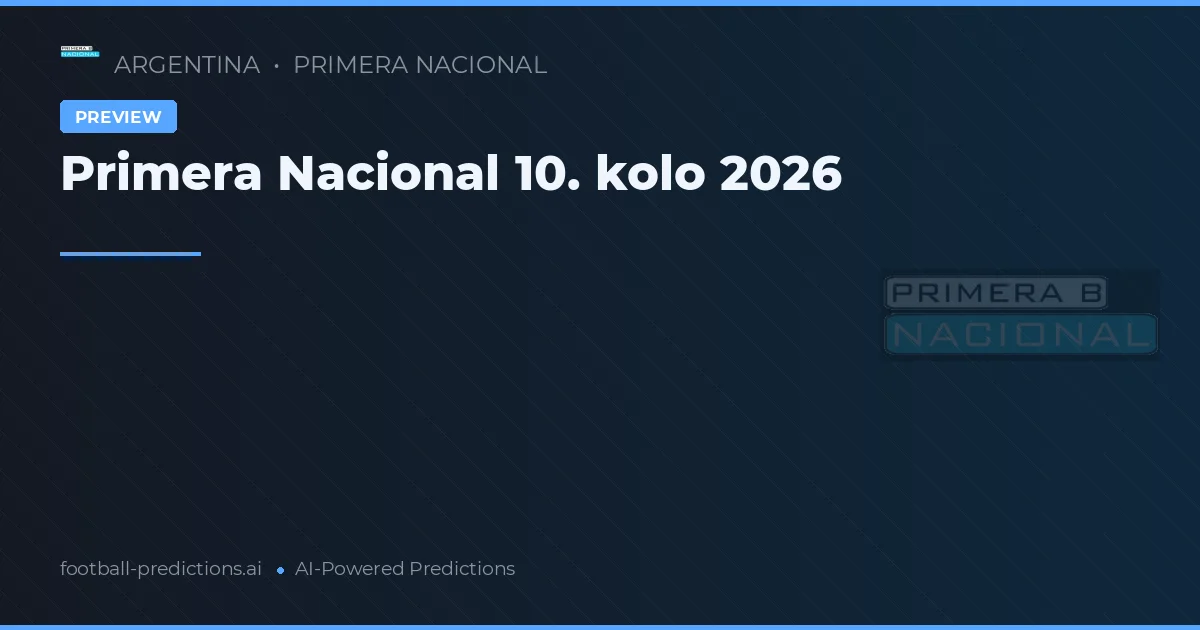 Primera Nacional 10. kolo 2026