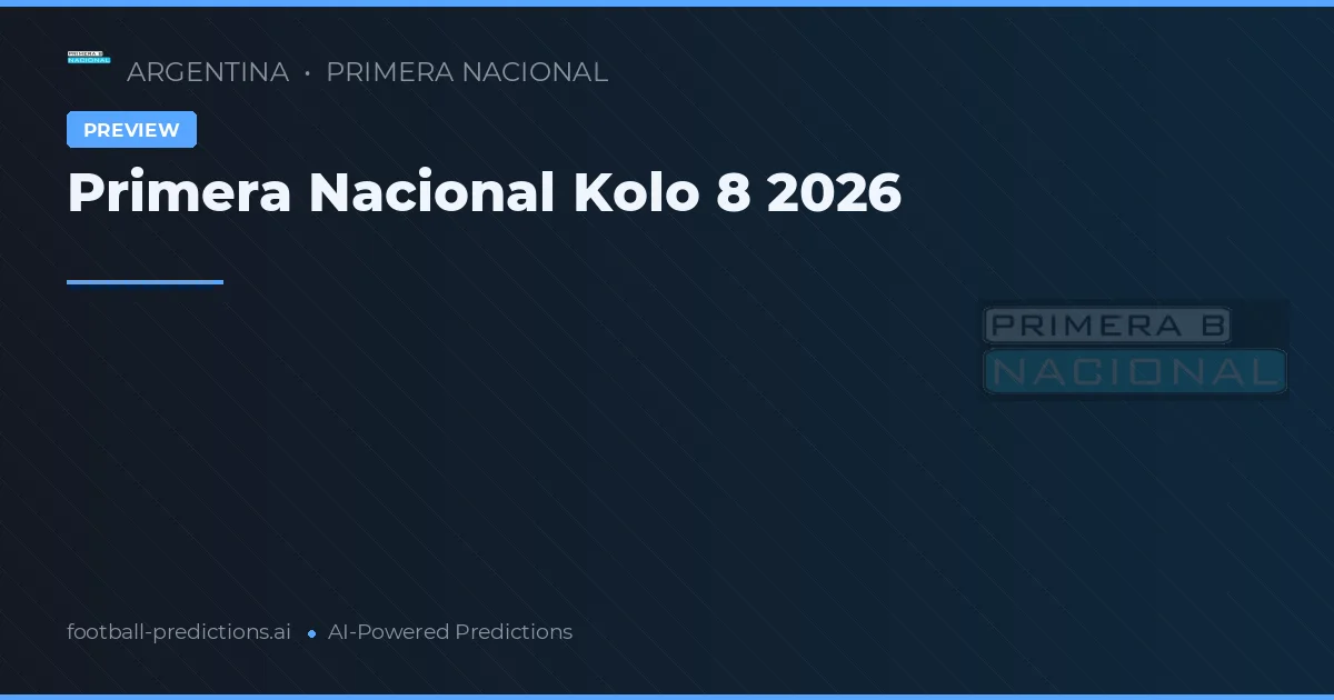 Primera Nacional Kolo 8 2026