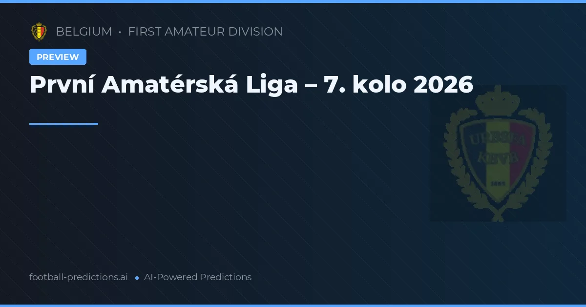 První Amatérská Liga – 7. kolo 2026