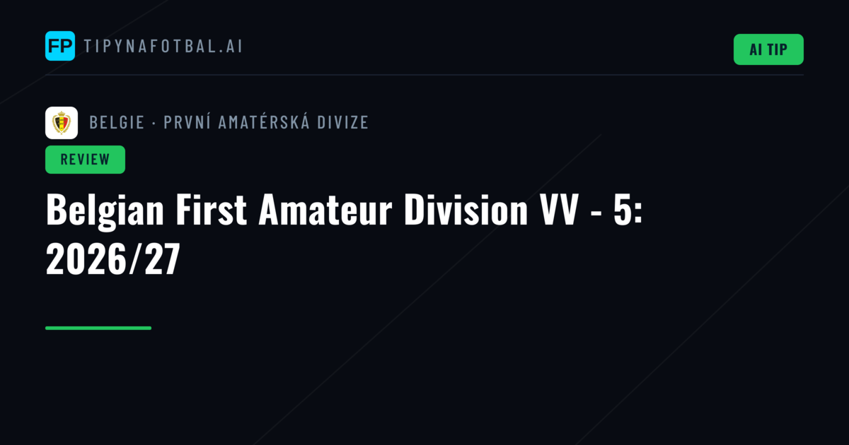 Belgian First Amateur Division VV - 5: 2026/27