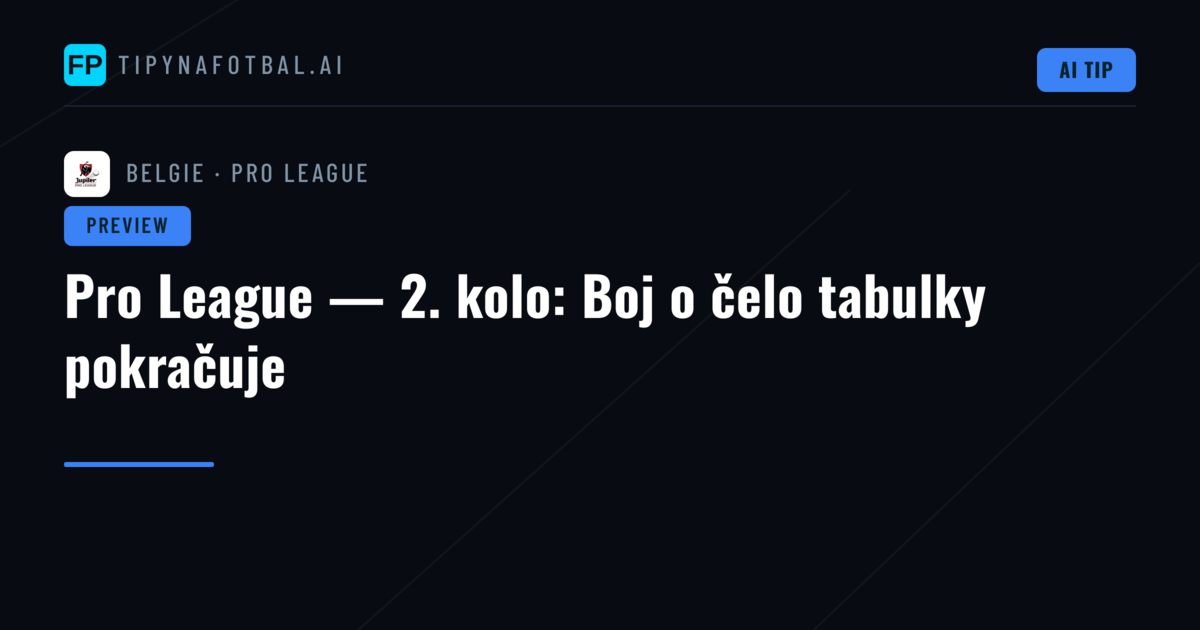 Pro League — 2. kolo: Boj o čelo tabulky pokračuje