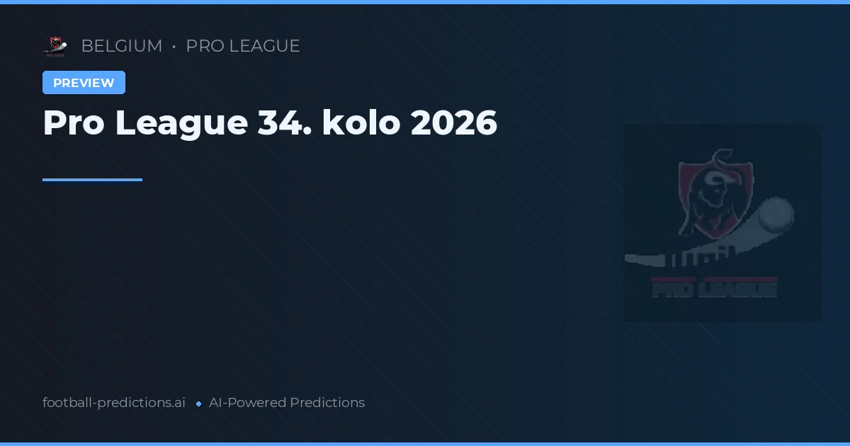Pro League 34. kolo 2026