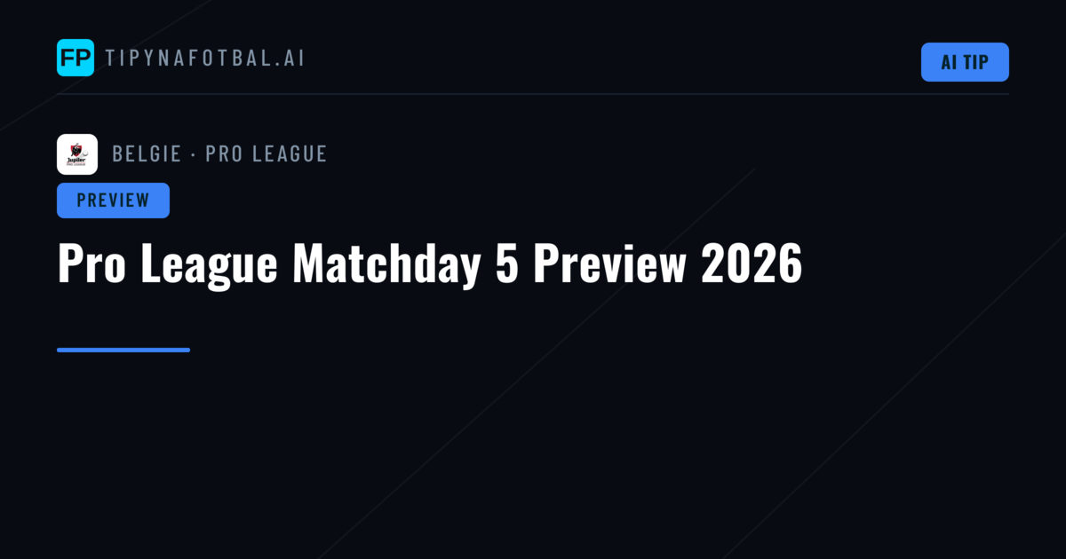 Pro League Matchday 5 Preview 2026