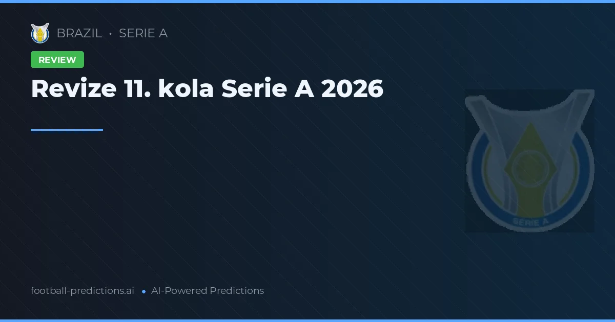 Revize 11. kola Serie A 2026