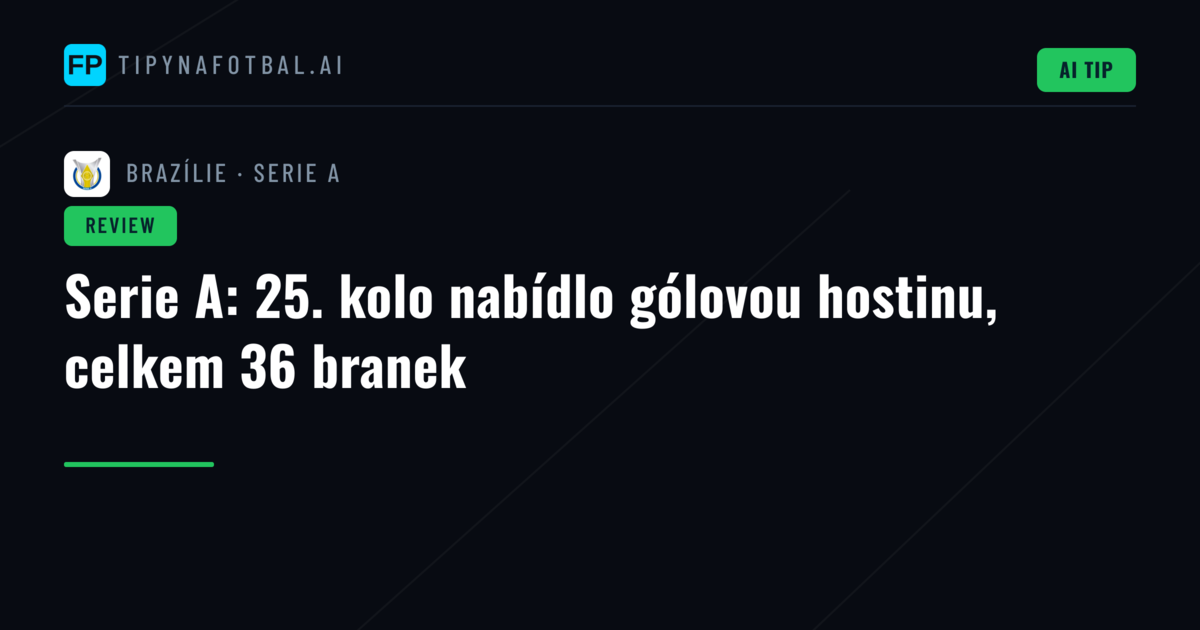 Serie A: 25. kolo nabídlo gólovou hostinu, celkem 36 branek