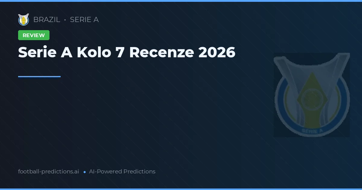 Serie A Kolo 7 Recenze 2026