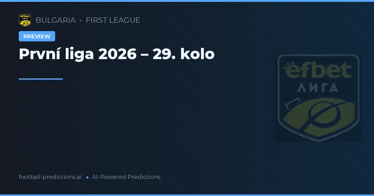 První liga 2026 – 29. kolo