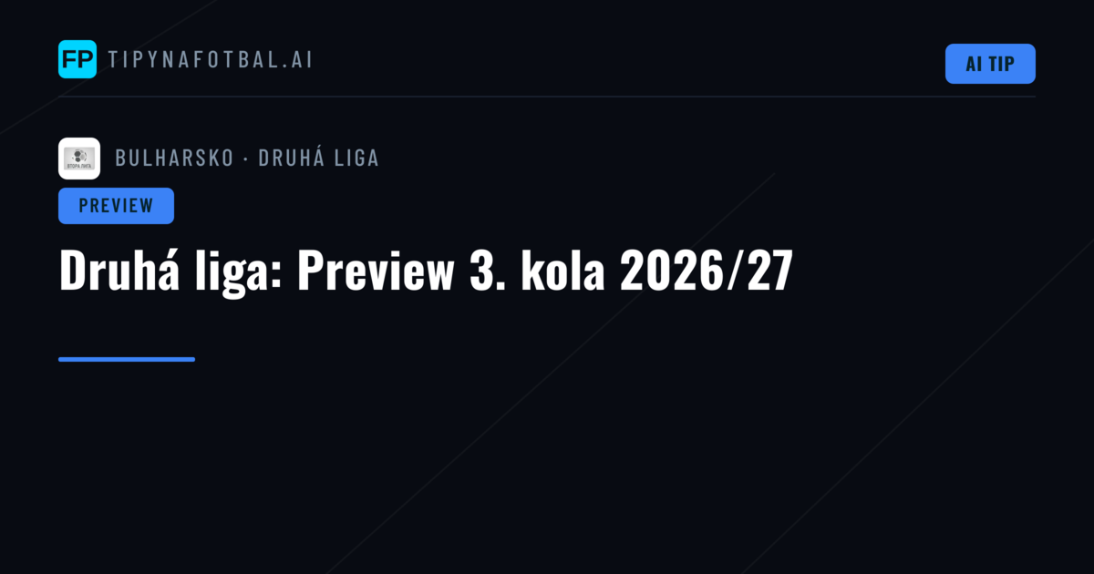 Druhá liga: Preview 3. kola 2026/27