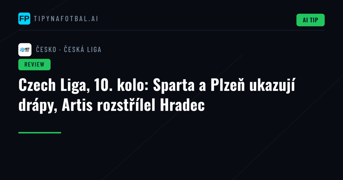 Czech Liga, 10. kolo: Sparta a Plzeň ukazují drápy, Artis rozstřílel Hradec