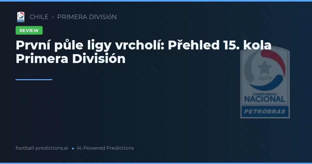 První půle ligy vrcholí: Přehled 15. kola Primera División