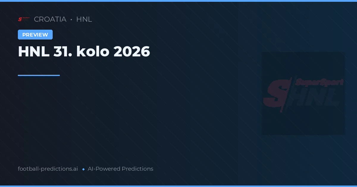 HNL 31. kolo 2026