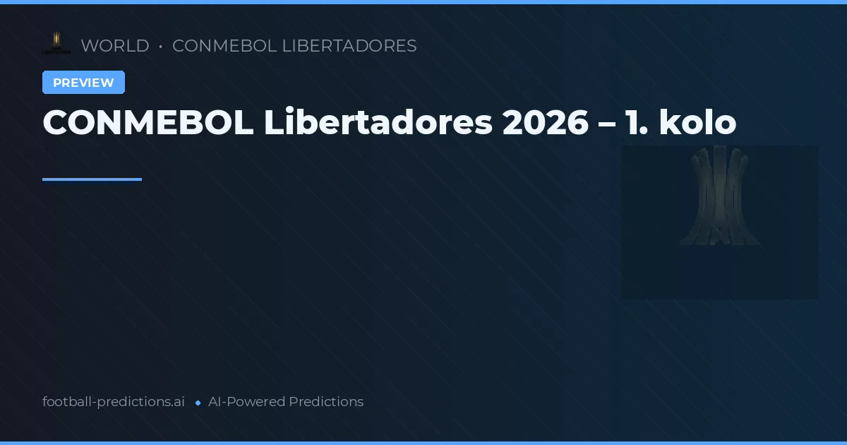 CONMEBOL Libertadores 2026 – 1. kolo