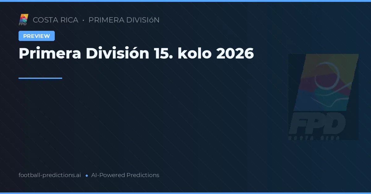 Primera División 15. kolo 2026