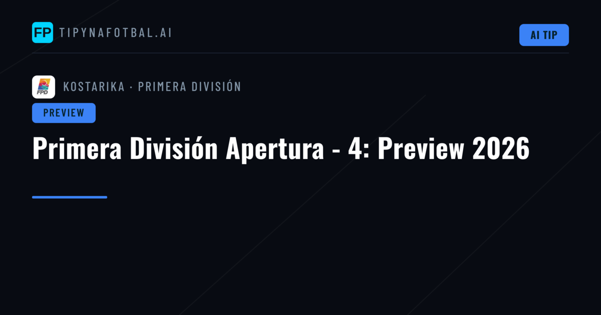 Primera División Apertura - 4: Preview 2026