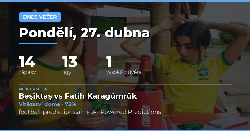 Předpovědi fotbalových zápasů na dnešek