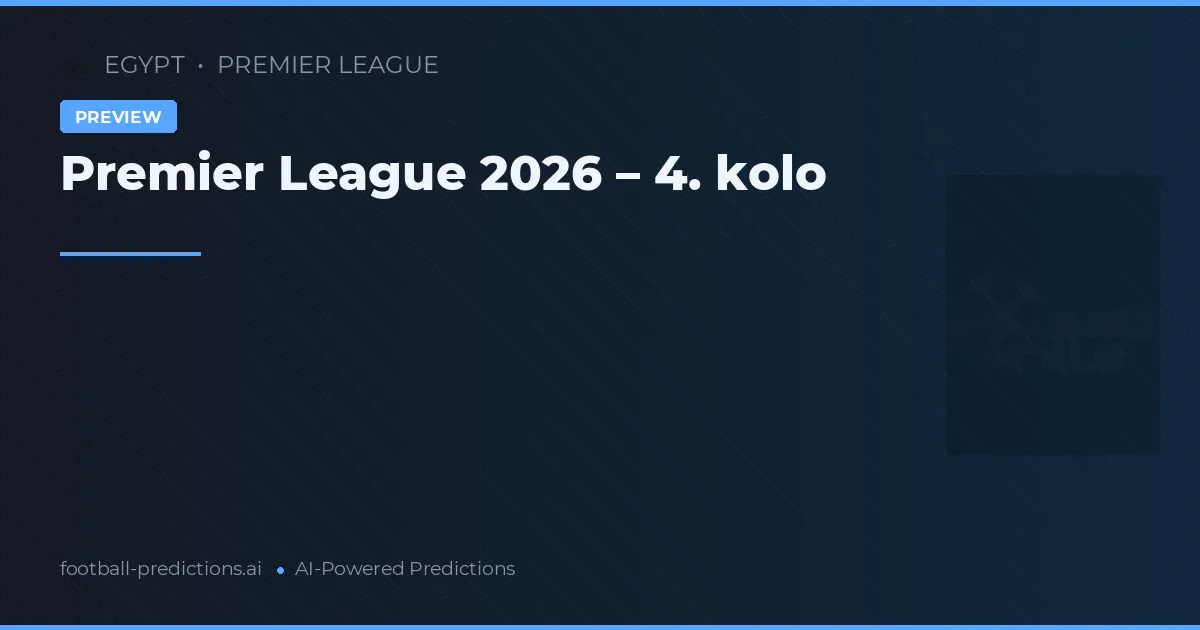 Premier League 2026 – 4. kolo