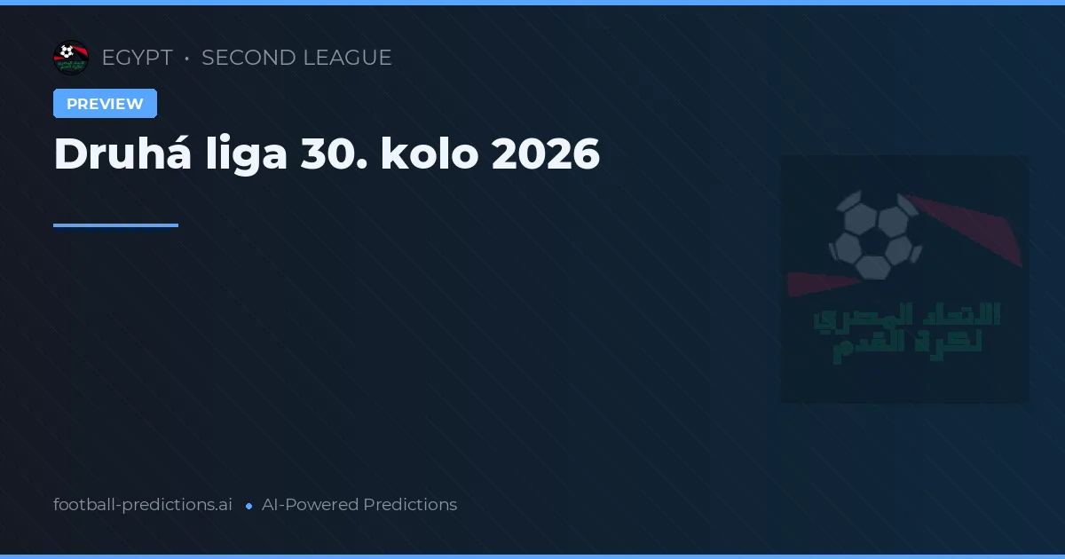 Druhá liga 30. kolo 2026