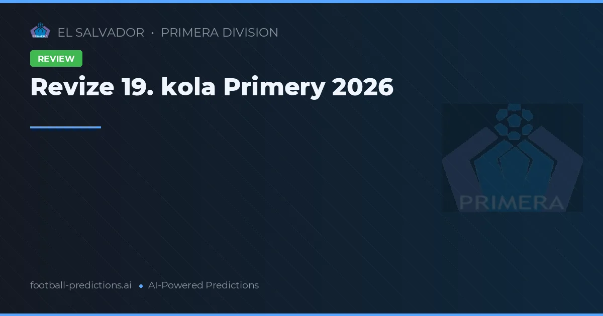 Revize 19. kola Primery 2026