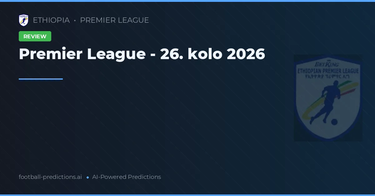 Premier League - 26. kolo 2026