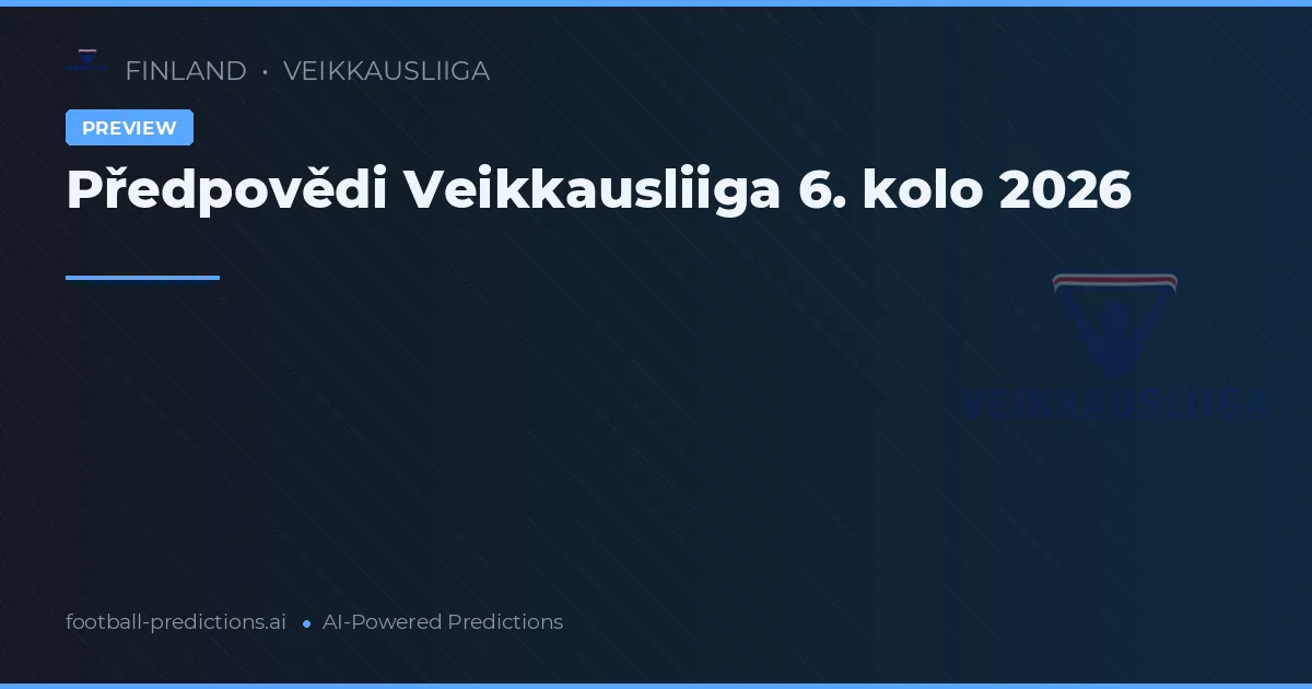 Předpovědi Veikkausliiga 6. kolo 2026