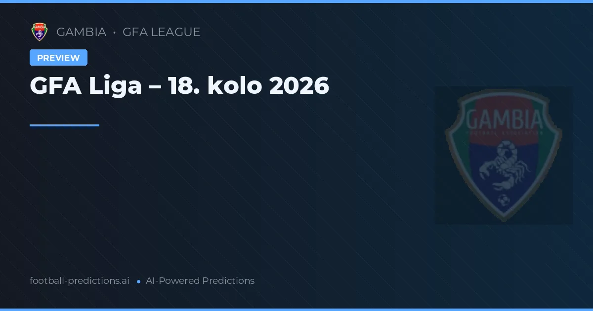GFA Liga – 18. kolo 2026