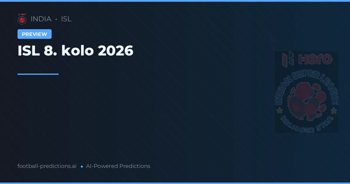 ISL 8. kolo 2026