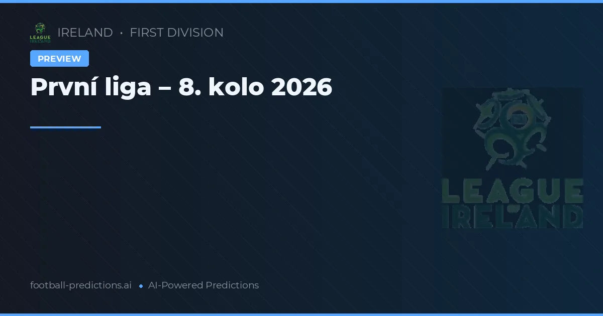 První liga – 8. kolo 2026