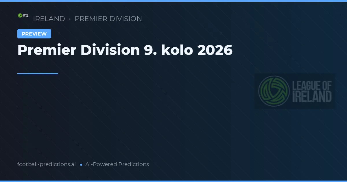 Premier Division 9. kolo 2026
