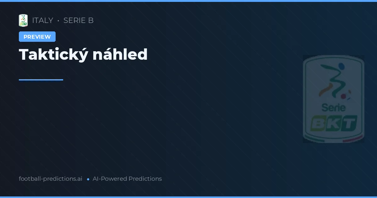 Serie B Matchday 31 Preview 2026
