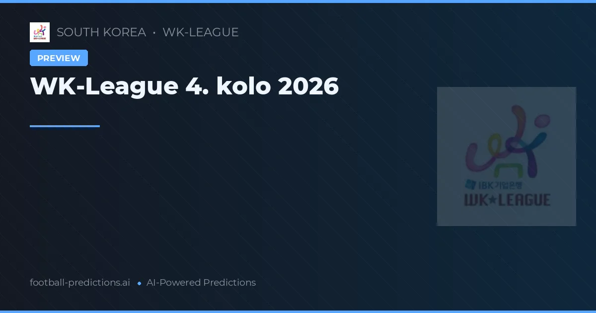 WK-League 4. kolo 2026