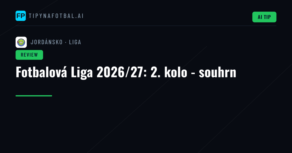 Fotbalová Liga 2026/27: 2. kolo - souhrn