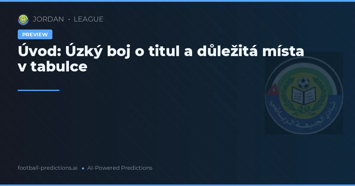 Úvod: Úzký boj o titul a důležitá místa v tabulce