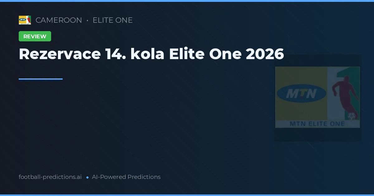 Rezervace 14. kola Elite One 2026