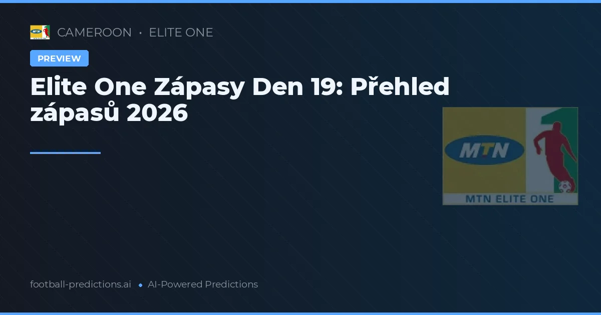 Elite One Zápasy Den 19: Přehled zápasů 2026