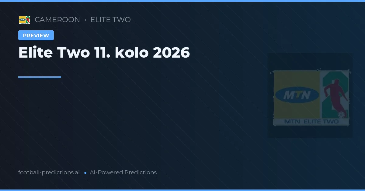 Elite Two 11. kolo 2026
