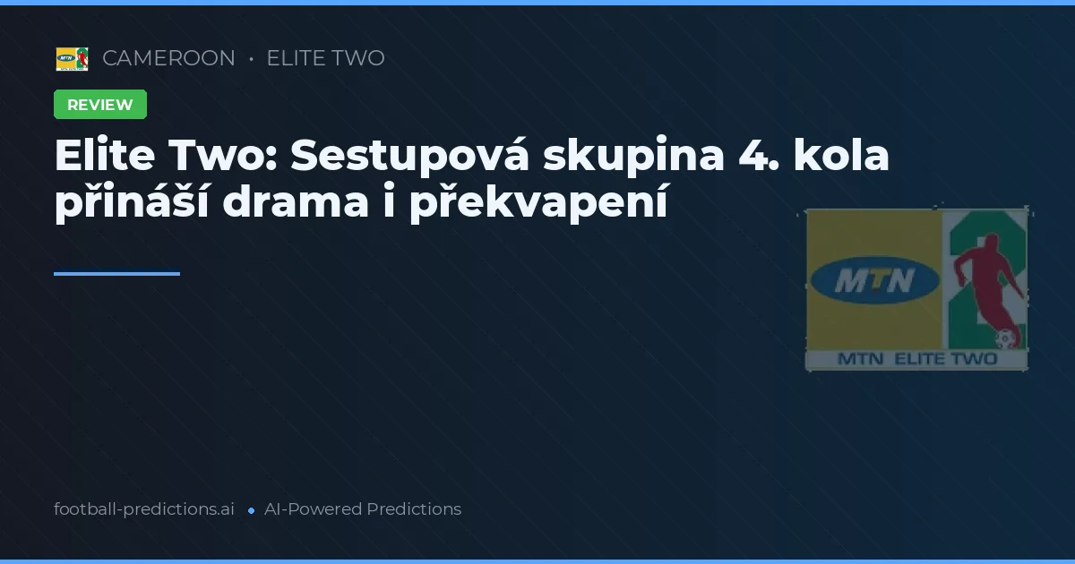 Elite Two: Sestupová skupina 4. kola přináší drama i překvapení