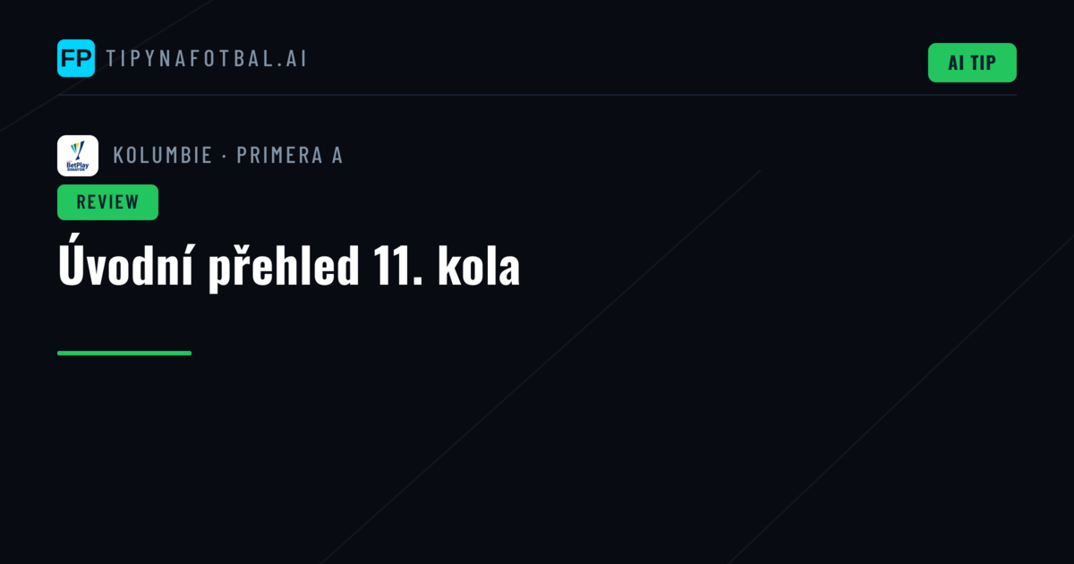 Úvodní přehled 11. kola