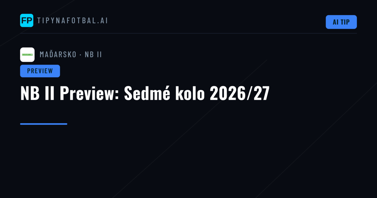 NB II Preview: Sedmé kolo 2026/27