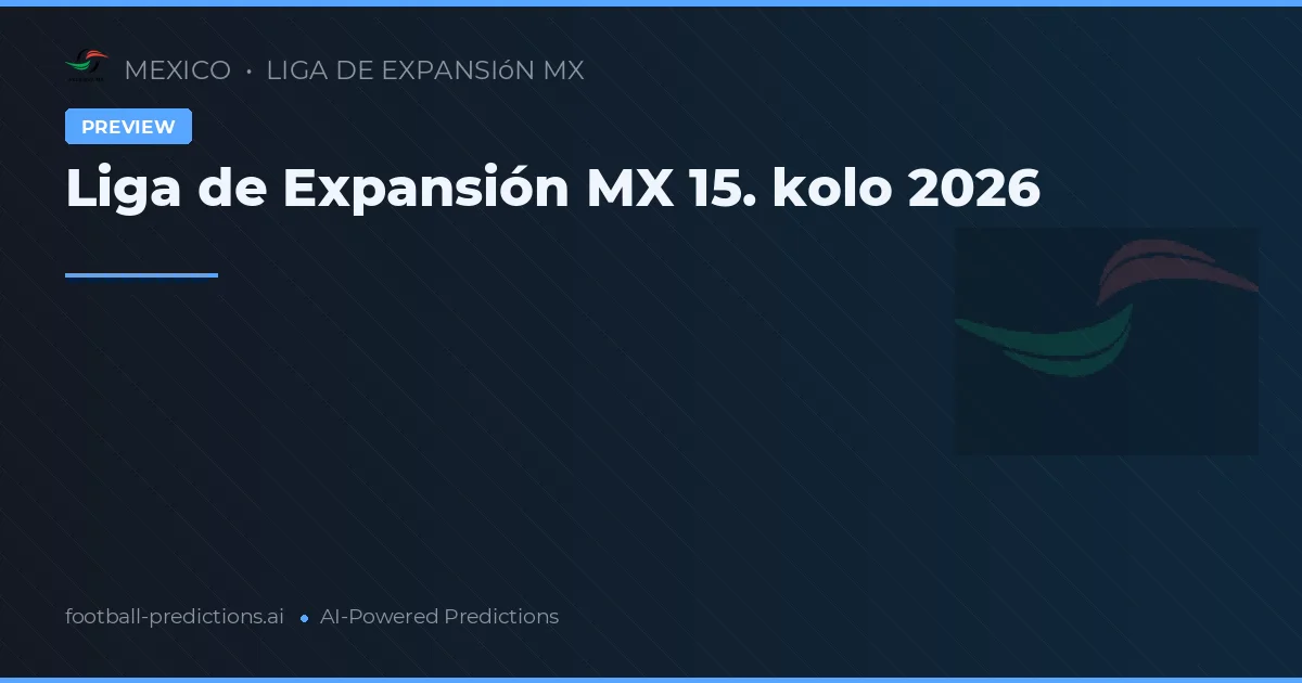 Liga de Expansión MX 15. kolo 2026