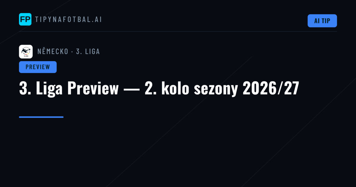 3. Liga Preview — 2. kolo sezony 2026/27