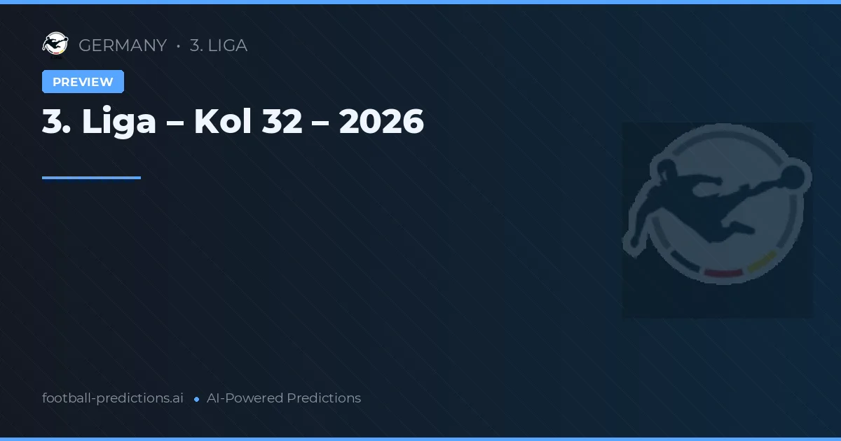 3. Liga – Kol 32 – 2026