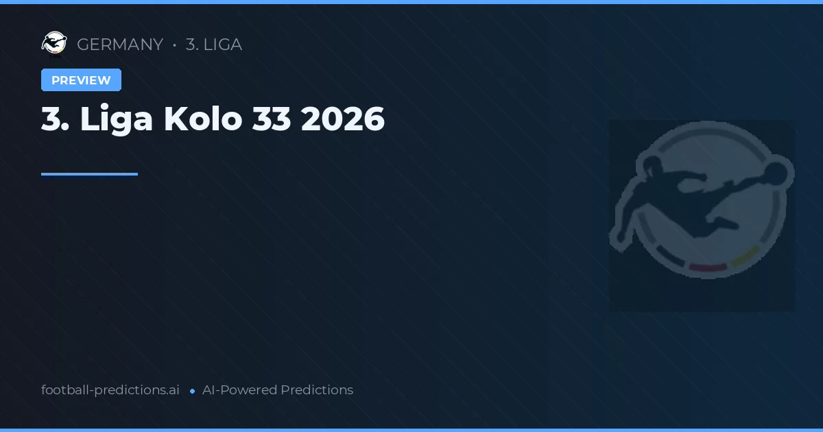 3. Liga Kolo 33 2026