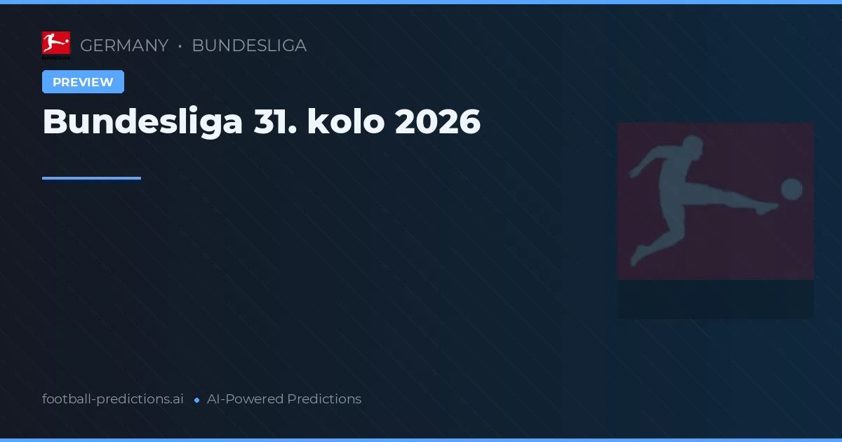 Bundesliga 31. kolo 2026