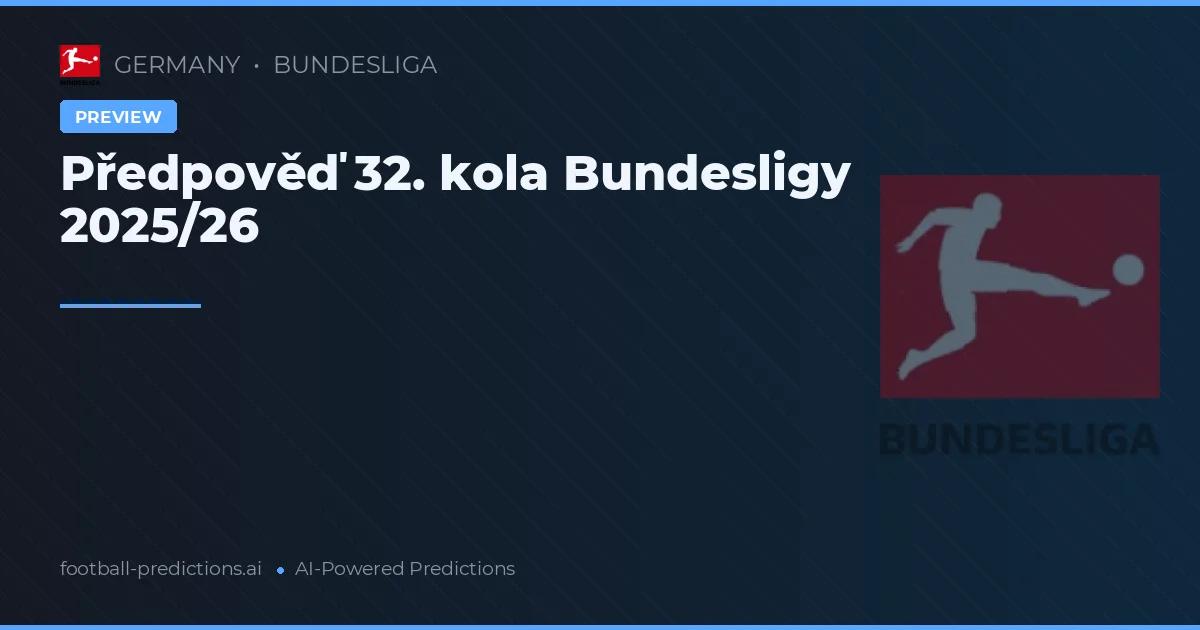 Předpověď 32. kola Bundesligy 2025/26