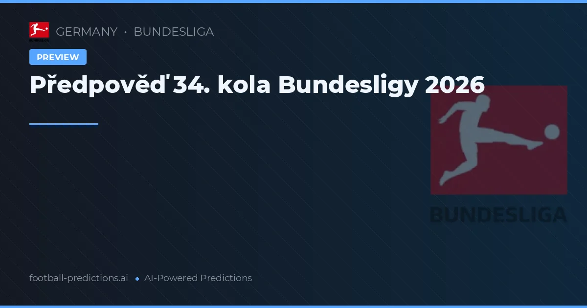 Předpověď 34. kola Bundesligy 2026